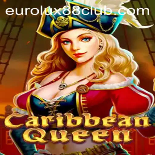 Discover the Thrills of CaribbeanQueen and Unlock the Secrets of EuroLux88