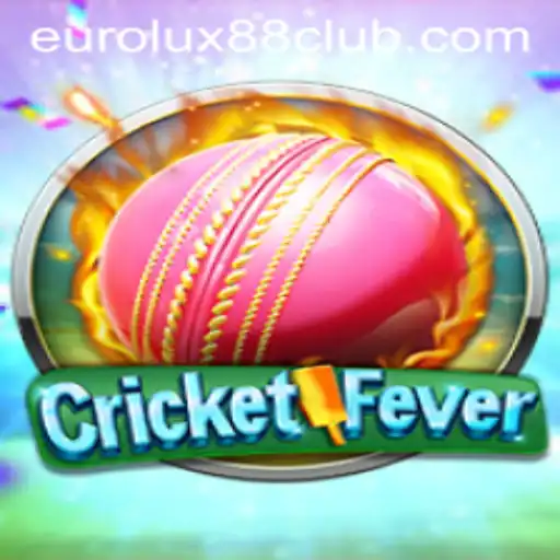 Dive into the World of CricketFever and EuroLux88