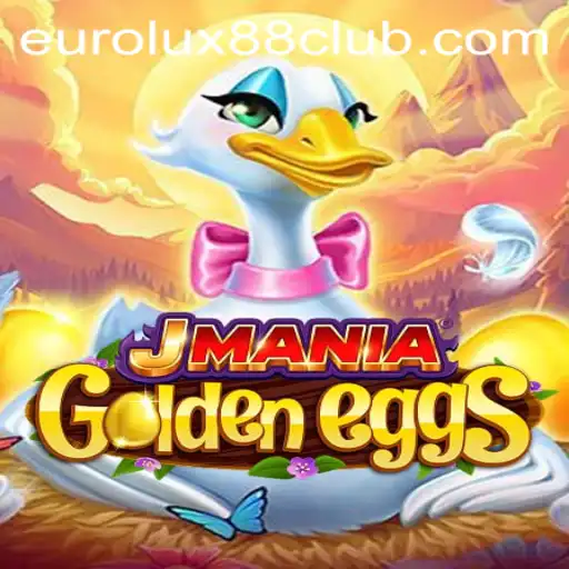 JManiaGoldenEggs: A Unique Gaming Experience with EuroLux88