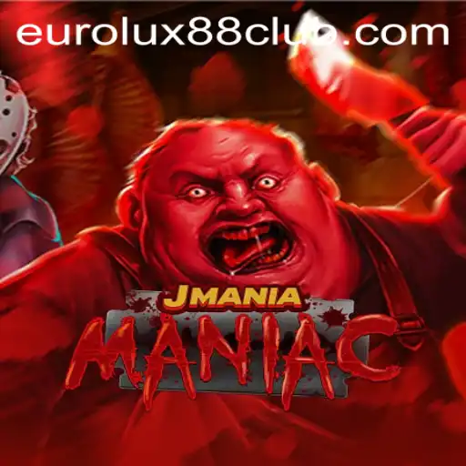 The World of JManiaManiac: Navigating the EuroLux88 Experience