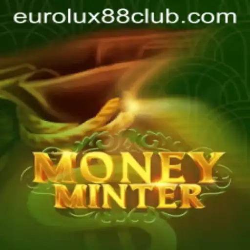 Unveiling MoneyMinter: A Deep Dive into the Innovative EuroLux88 Game