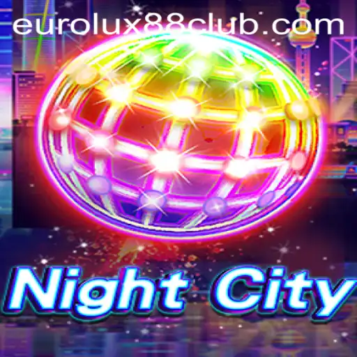 Exploring the Enigmatic World of NightCity and the EuroLux88 Phenomenon