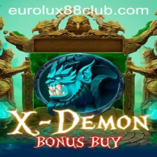 Discover the Thrills of XDemonBonusBuy with EuroLux88: A New Age of Gaming